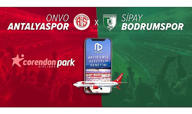 Corendon Airlines’tan Onvo Antalyaspor-Sipay Bodrum FK maçında sürpriz boarding deneyimi- Forum Haber