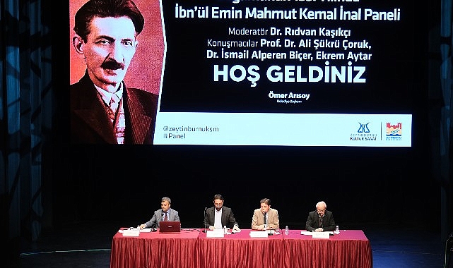 Doğumunun 153. Yılında İbn’ül Emin Mahmut Kemal İnal Paneli Zeytinburnu Kültür Sanat’ta düzenlendi- Forum Haber