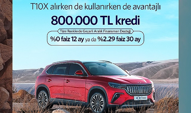 T10X’te yılın son kampanyası: 800 bin TL’ye sıfır faiz- Forum Haber