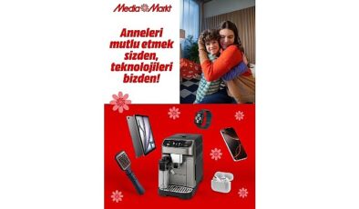 MediaMarkt Türkiye’den anneleri mutlu edecek kampanya!- Forum Haber
