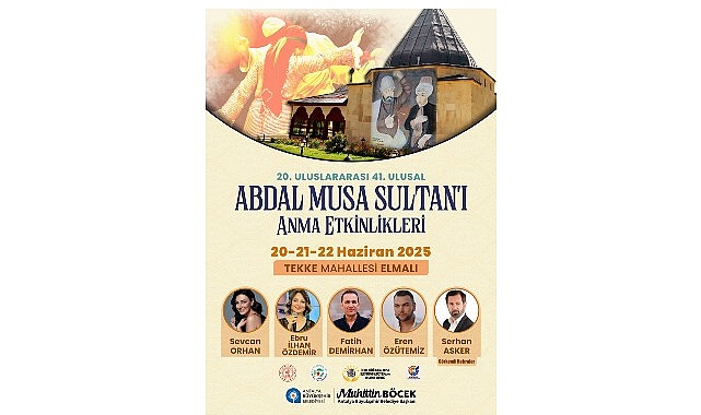 Abdal Musa Anma Etkinlikleri başlıyor- Forum Haber