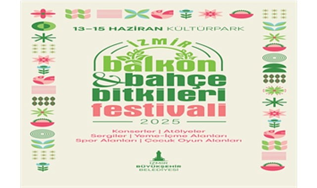 İzmir’in ilk Balkon ve Bahçe Bitkileri Festivali başlıyor- Forum Haber