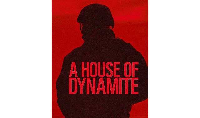 Kathryn Bigelow’un Yönetmenliğinde Idris Elba, Rebecca Ferguson ve Gabriel Basso’yu Buluşturan A House of Dynamite, 24 Ekim’de Netflix’te Yayınlanacak!- Forum Haber