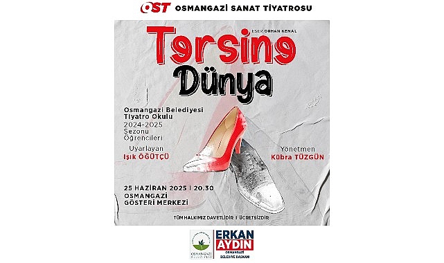 Osmangazi Belediyesi Tiyatro Okulu ‘Tersine Dünya’ ile izleyici karşısına çıkıyor- Forum Haber