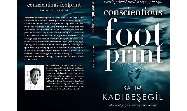 Salim Kadıbeşegil’in Yeni Kitabı “Vicdan Ayak İzimiz” ile Sürdürülebilir Bir Miras Bırakın!   – Forum Haber