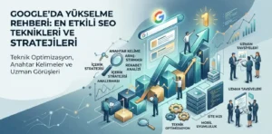 Google Algoritmalarını Fethedin: Adım Adım SEO Tüyoları